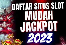 Rekomendasi Situs Slot Mudah Jackpot Terbesar 2024 Terbaru